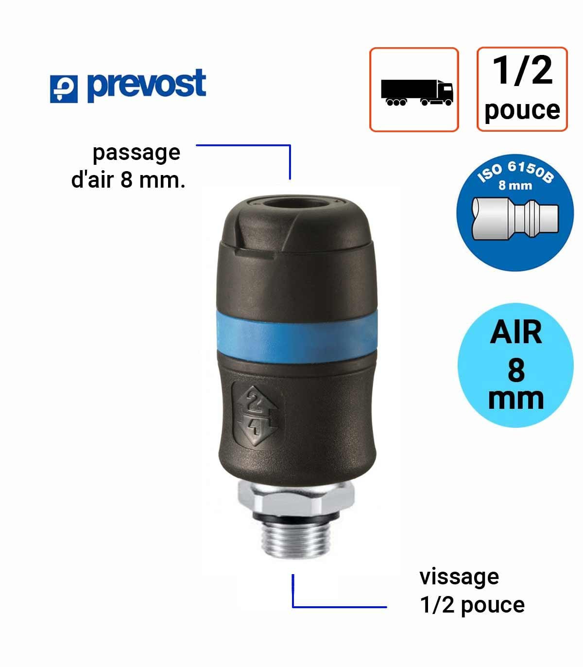 Raccord Rapide Prevost 8 mm Male 1/2 pouce